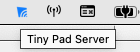 The Tiny Pad icon in the macOS menu bar, with the tooltip Tiny Pad Server