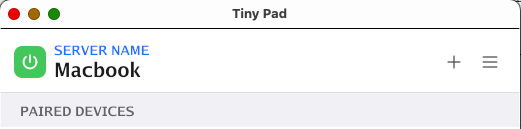 The Tiny Pad panel, showing the server name and the plus button that adds a device
